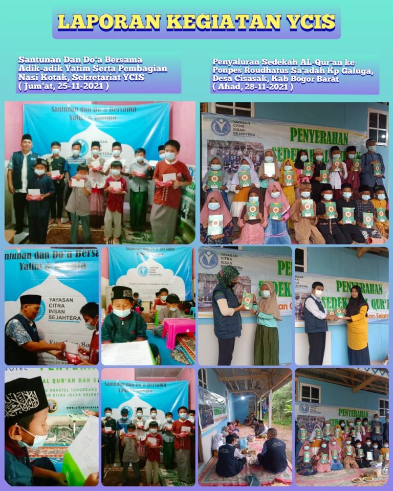 Read more about the article Laporan Kegiatan Sedekah Al Qur’an serta Santunan dan Do’a Bersama yatim 25 November 2021 Yayasan Citra Insan Sejahtera