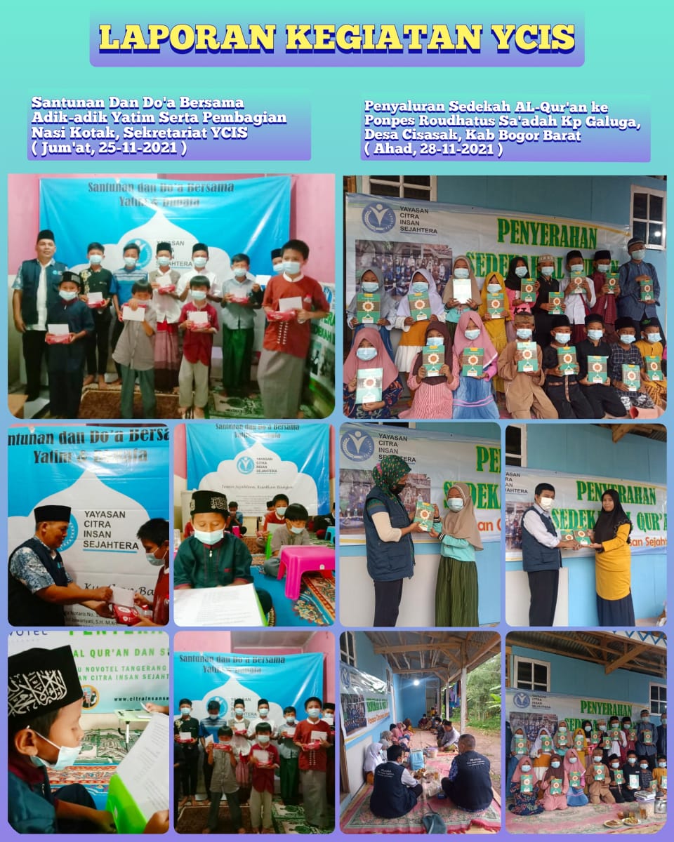 You are currently viewing Laporan Kegiatan Sedekah Al Qur’an serta Santunan dan Do’a Bersama yatim 25 November 2021 Yayasan Citra Insan Sejahtera