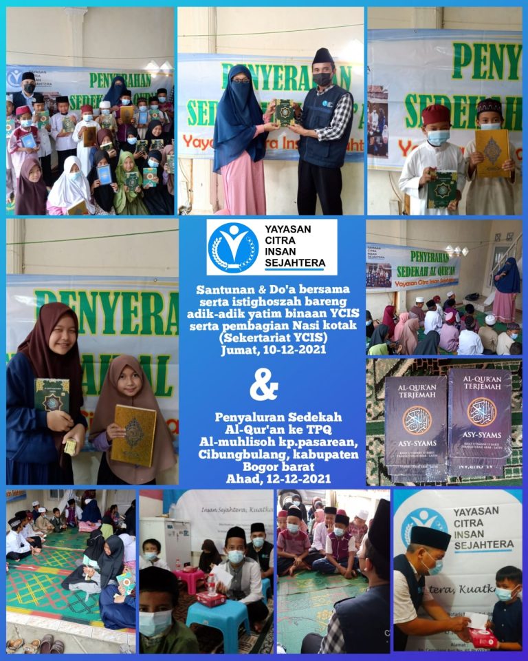 Read more about the article Laporan Kegiatan Sedekah Al Qur’an serta Santunan dan Do’a Bersama yatim 10 Desember 2021 Yayasan Citra Insan Sejahtera