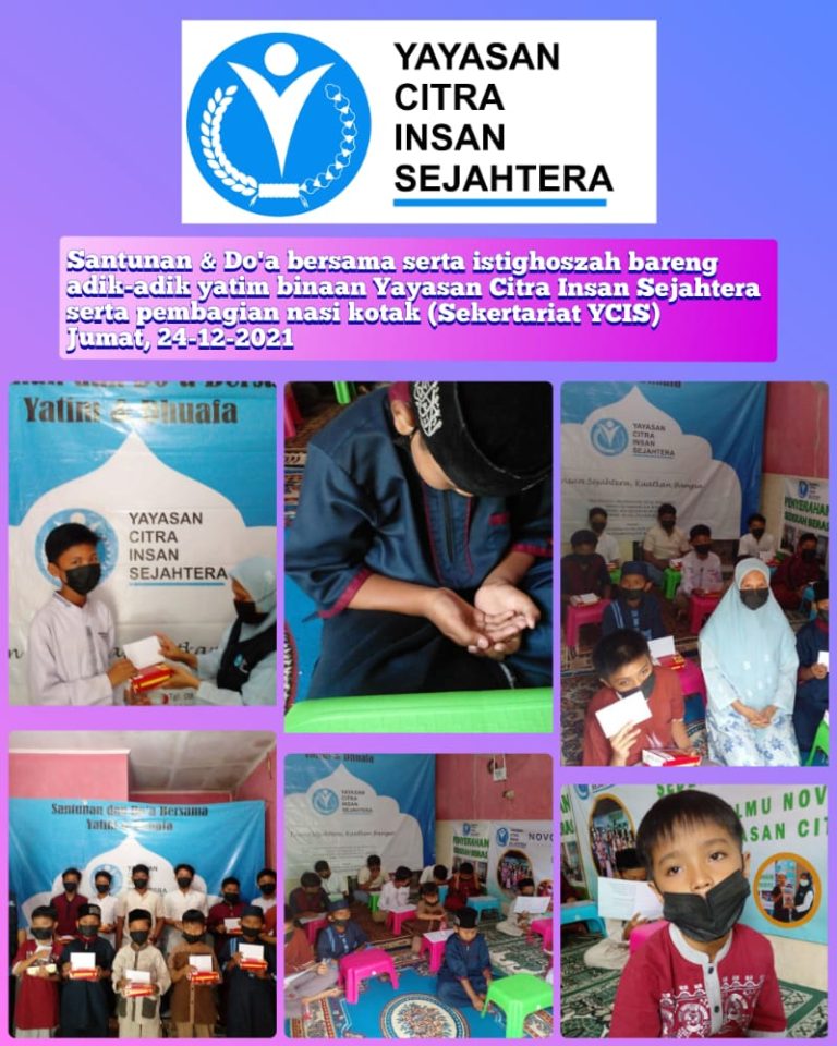 Read more about the article Laporan Kegiatan Santunan dan Do’a Bersama yatim 24 Desember 2021 Yayasan Citra Insan Sejahtera